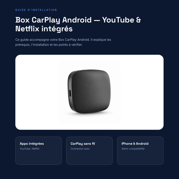 Guide d'installation de la box CarPlay Android offert, avec le boîtier YouTube et Netflix